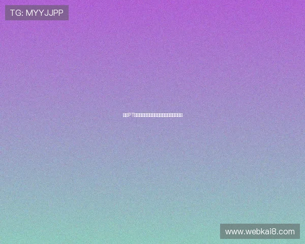 凯发PT老虎机最新玩法攻略助你轻松赢取丰厚奖励